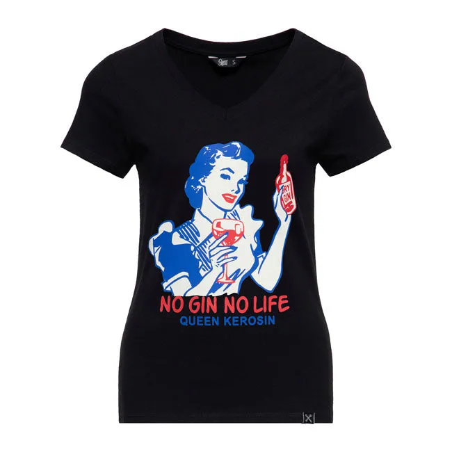 Königin Kerosin Kein Gin Kein Leben T-Shirt